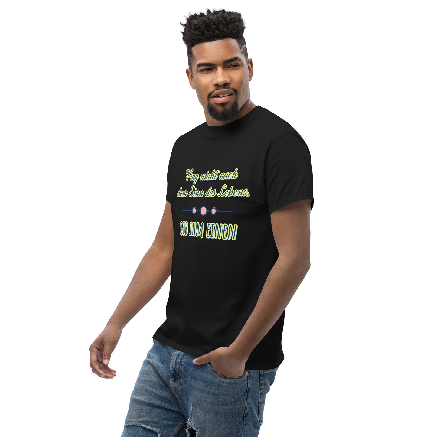 Klassisches Unisex T-Shirt, Spruch Sinn des Lebens