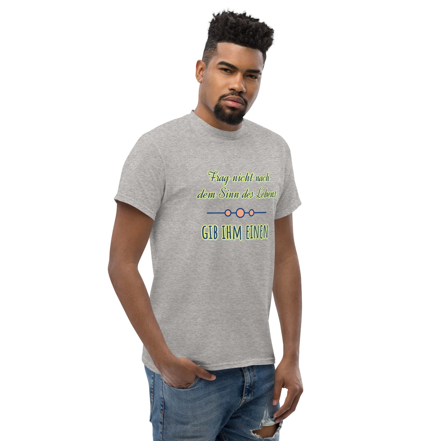 Klassisches Unisex T-Shirt, Spruch Sinn des Lebens