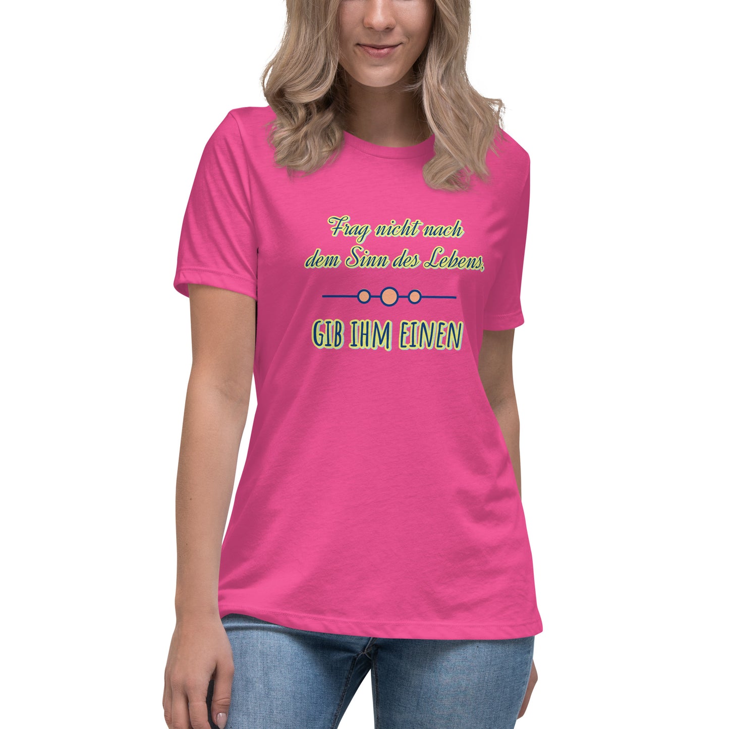 Lockeres Damen-T-Shirt, Spruch - Sinn des Lebens