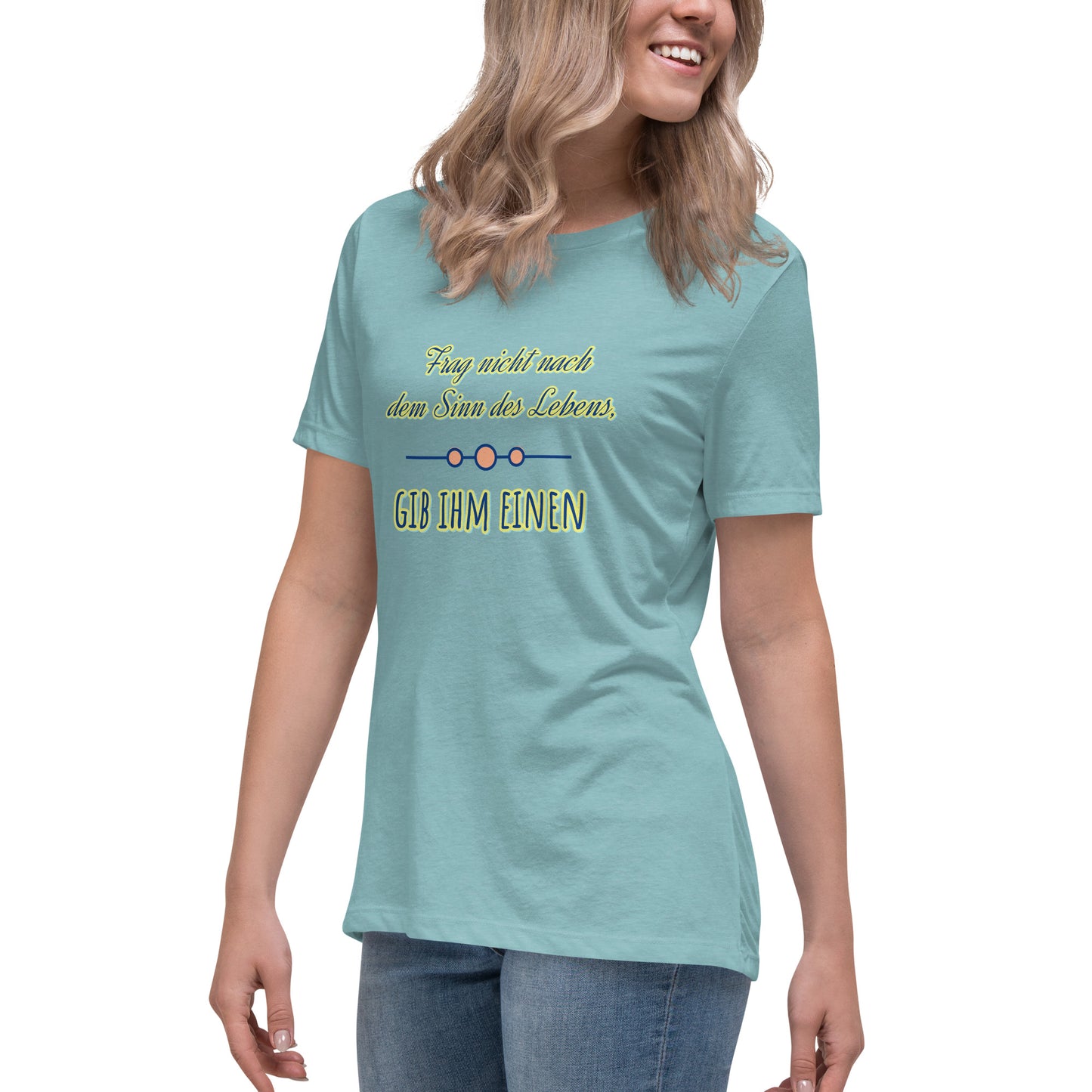 Lockeres Damen-T-Shirt, Spruch - Sinn des Lebens