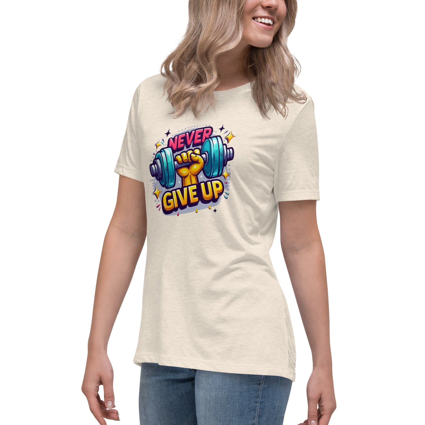 Women's Relaxed T-Shirt, Never give up