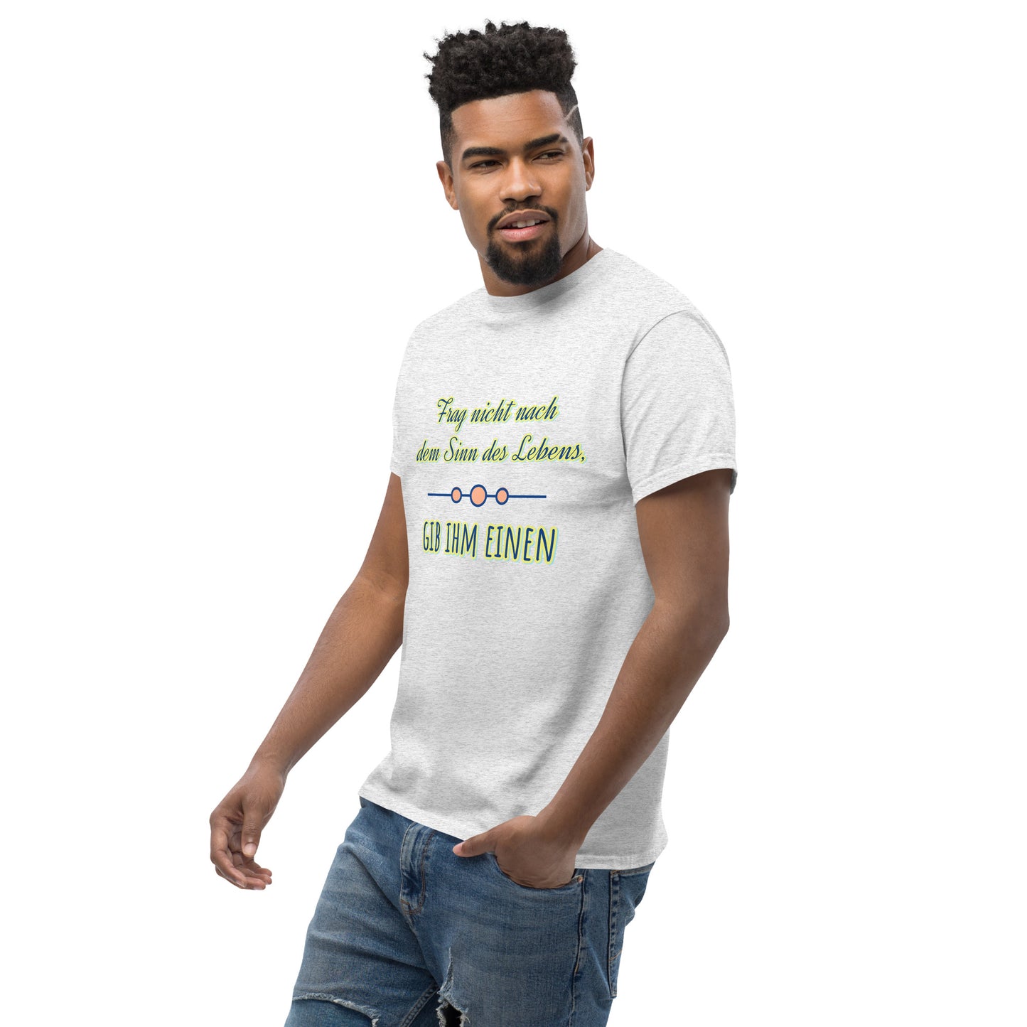 Klassisches Unisex T-Shirt, Spruch Sinn des Lebens