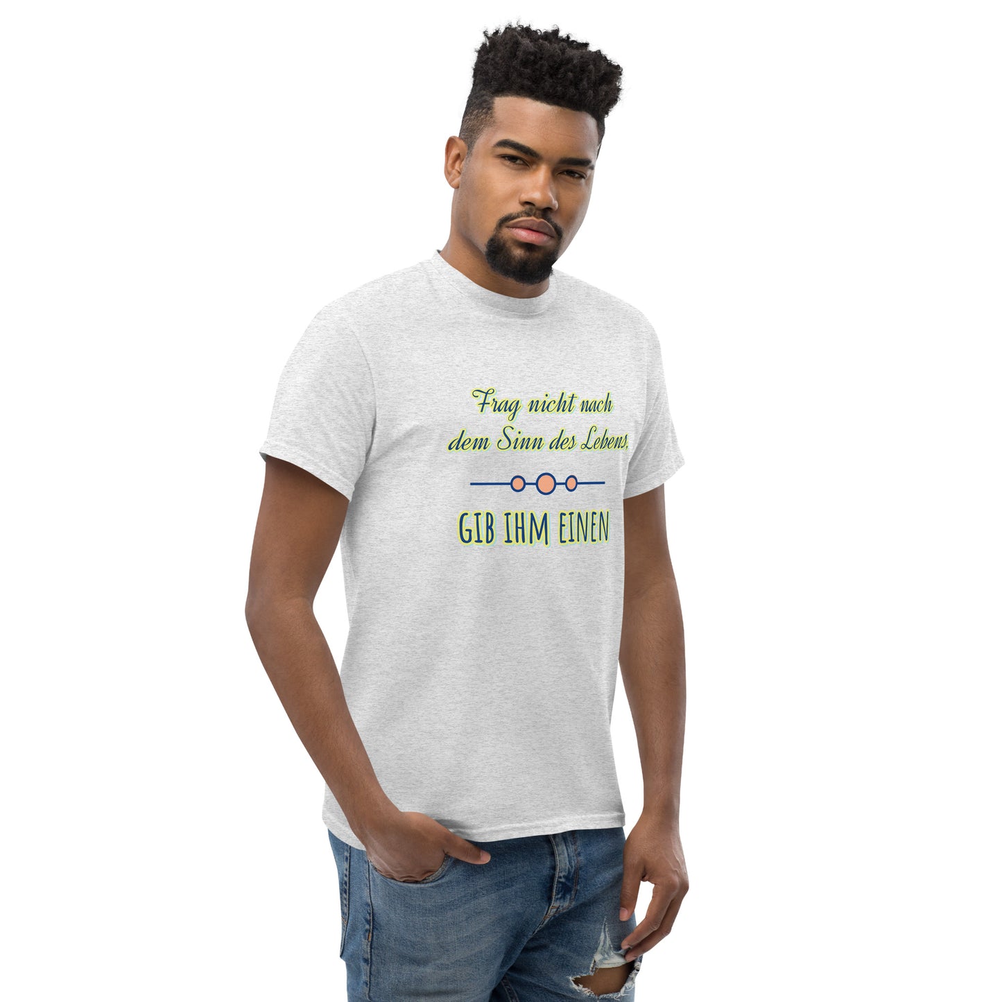 Klassisches Unisex T-Shirt, Spruch Sinn des Lebens