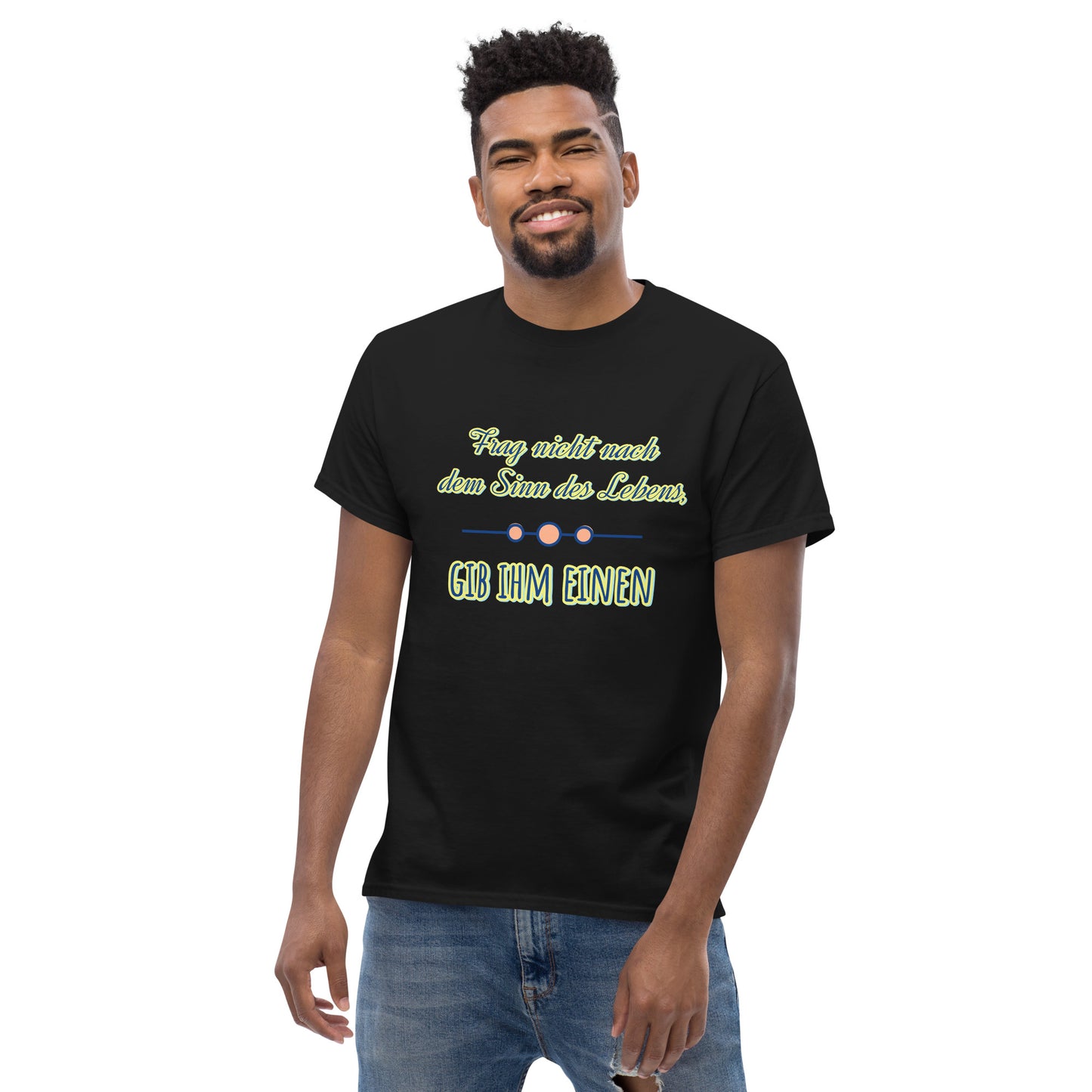 Klassisches Unisex T-Shirt, Spruch Sinn des Lebens