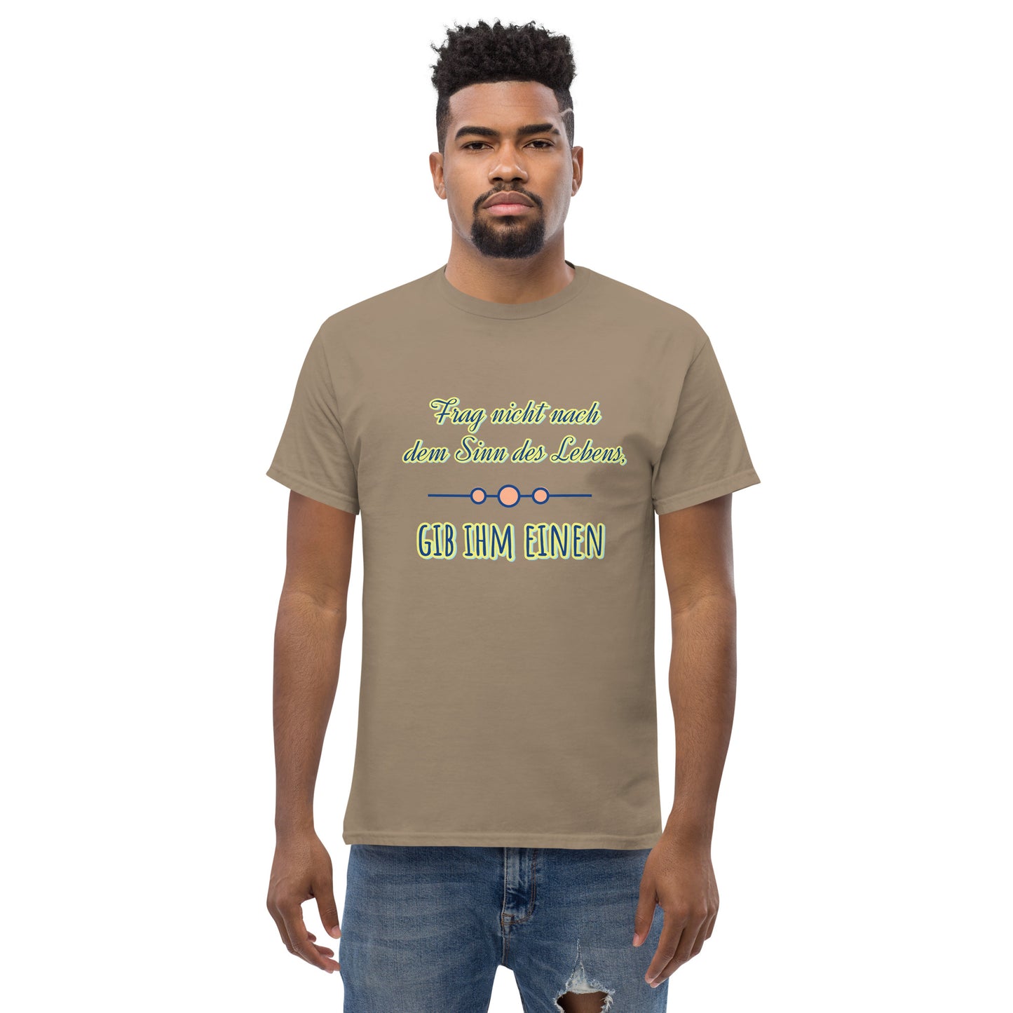 Klassisches Unisex T-Shirt, Spruch Sinn des Lebens