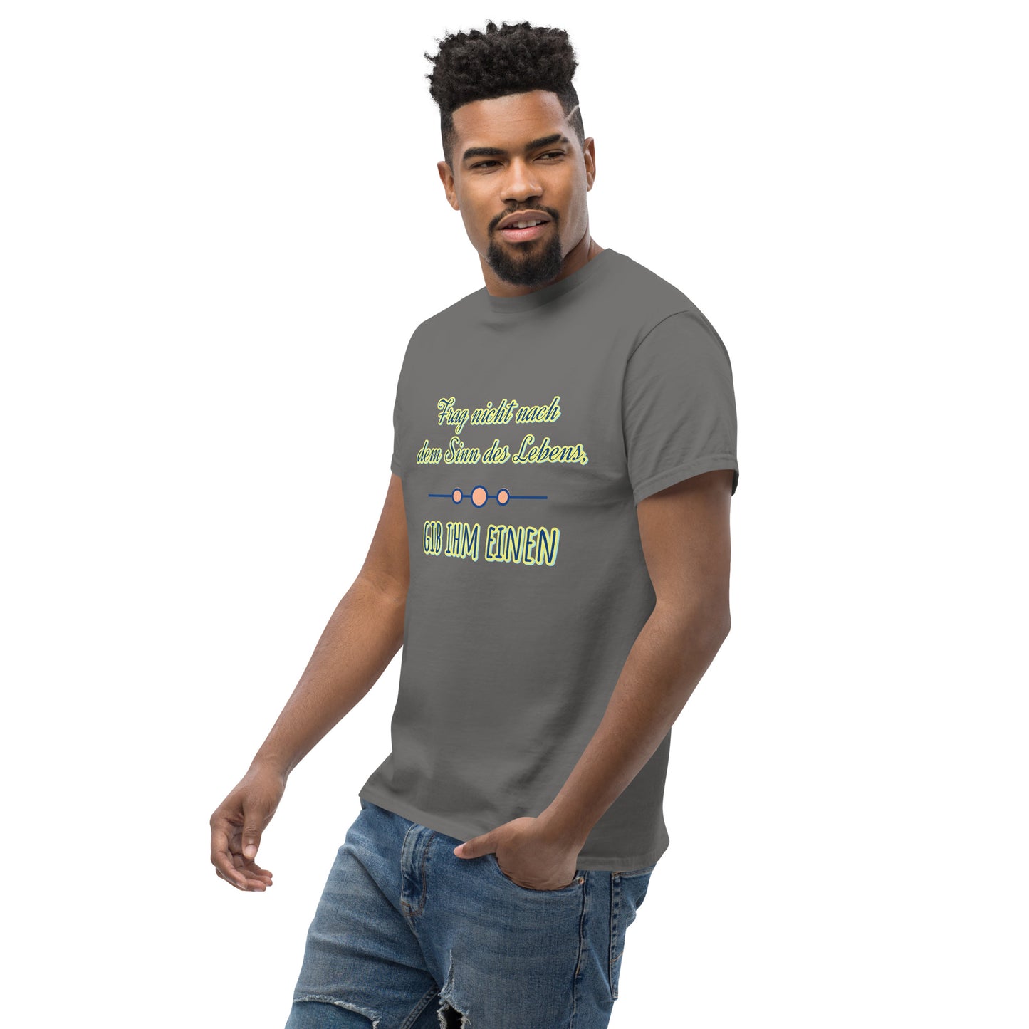 Klassisches Unisex T-Shirt, Spruch Sinn des Lebens