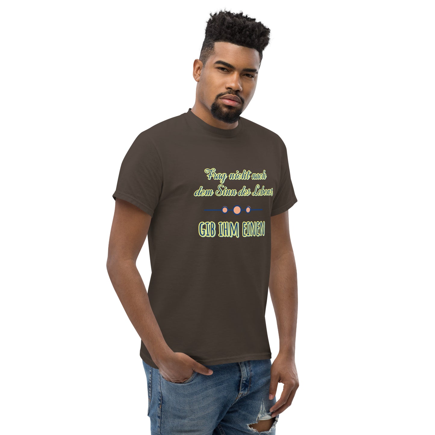 Klassisches Unisex T-Shirt, Spruch Sinn des Lebens