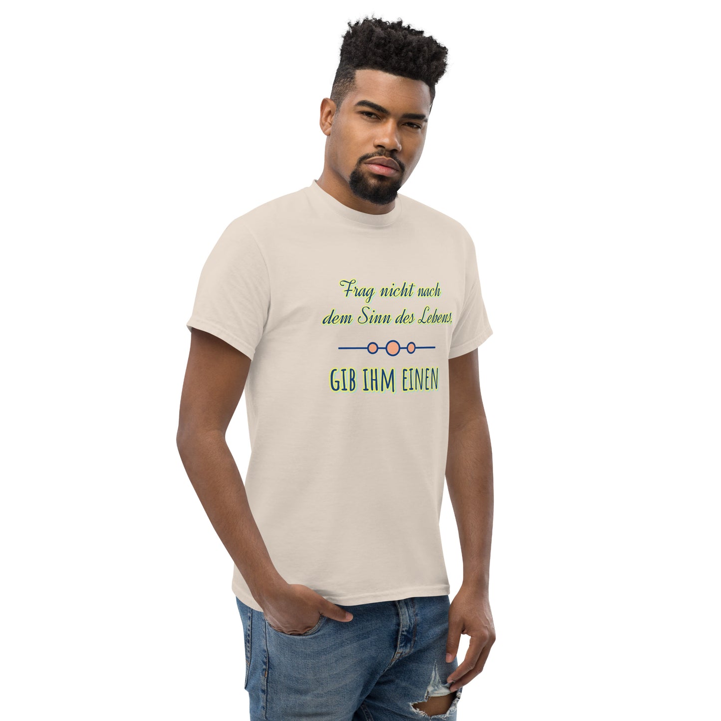 Klassisches Unisex T-Shirt, Spruch Sinn des Lebens