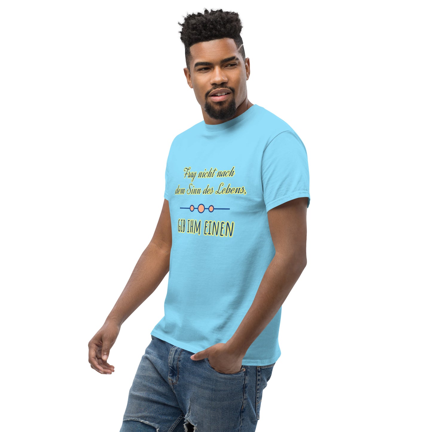 Klassisches Unisex T-Shirt, Spruch Sinn des Lebens