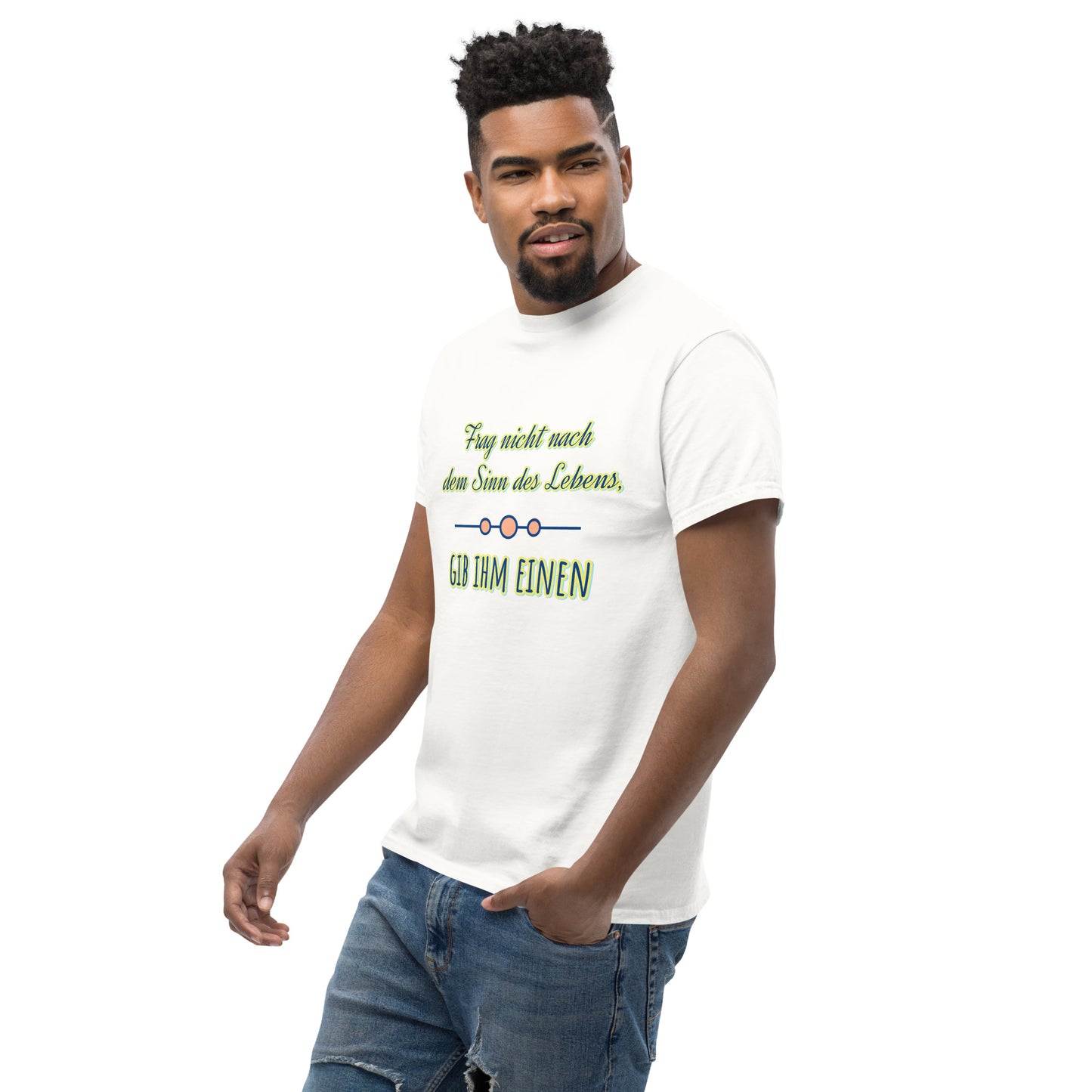Klassisches Unisex T-Shirt, Spruch Sinn des Lebens