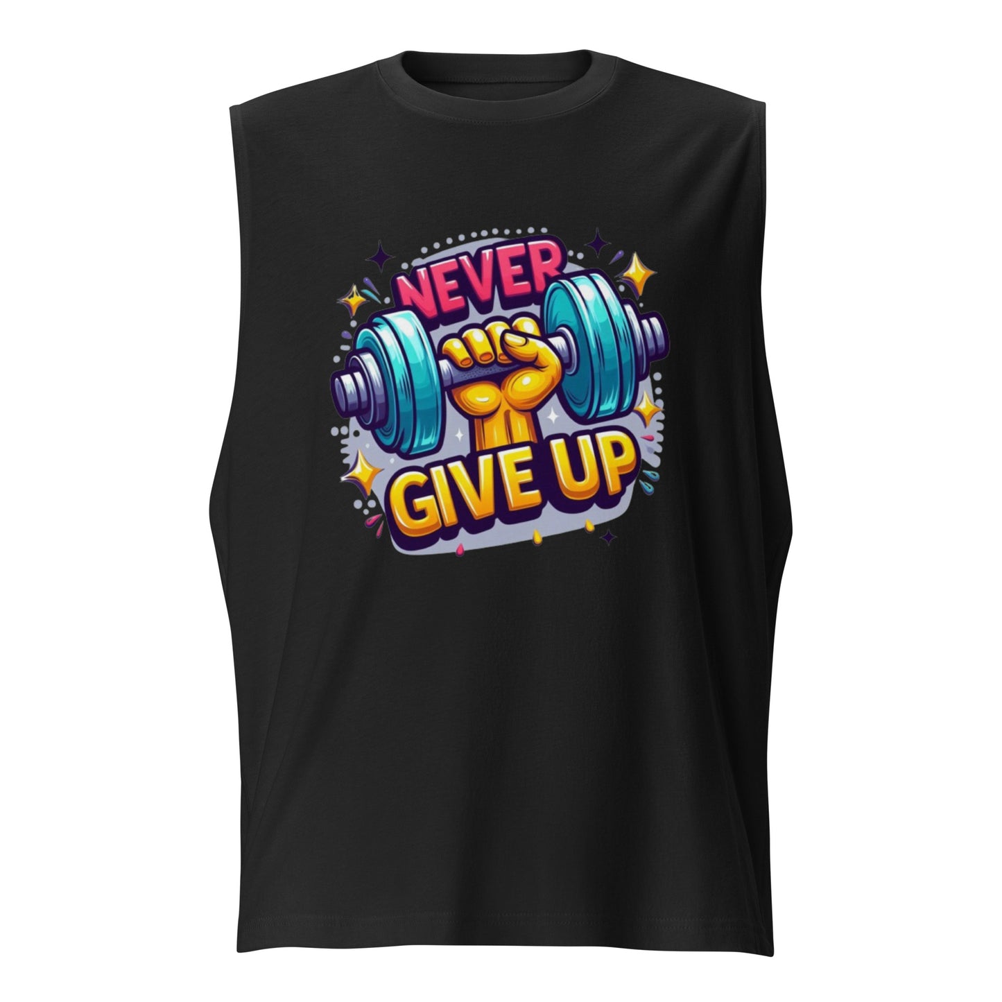 Muscle Shirt, Never give up
