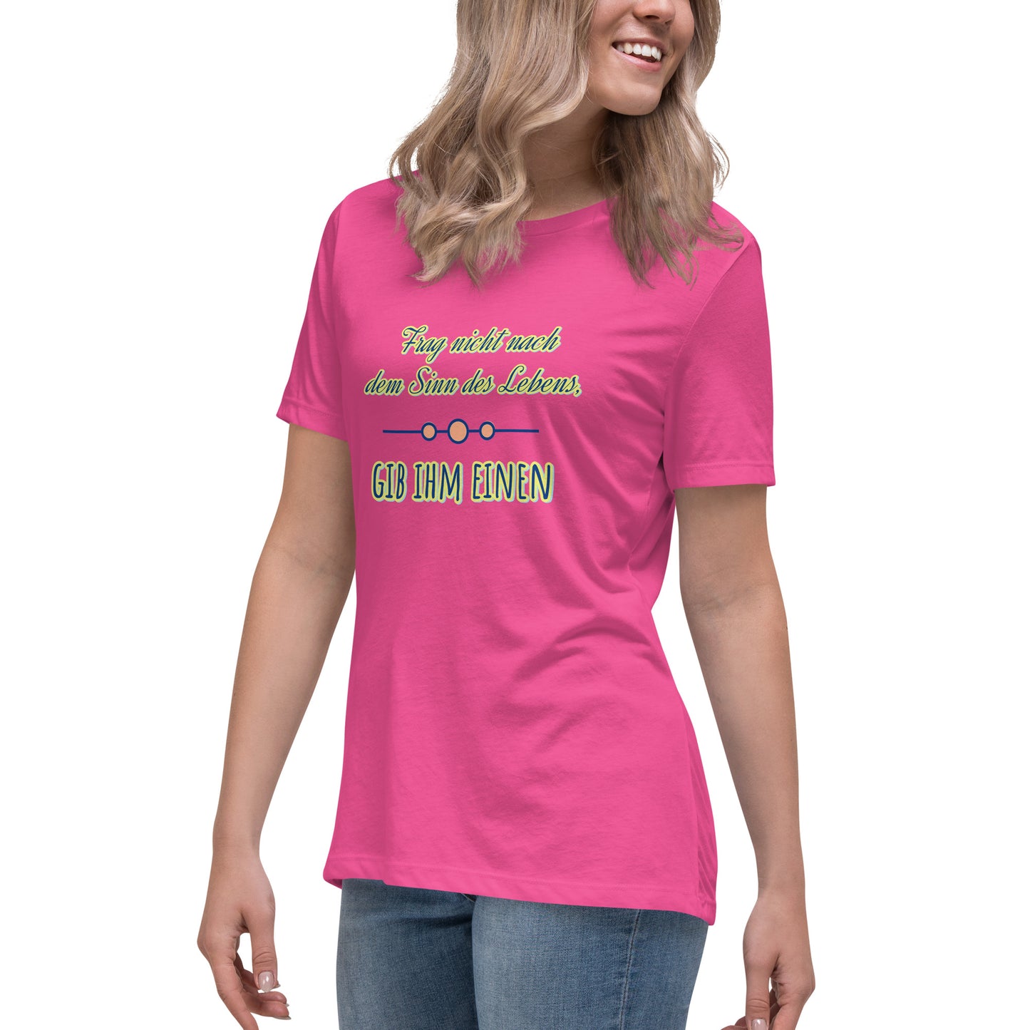 Lockeres Damen-T-Shirt, Spruch - Sinn des Lebens
