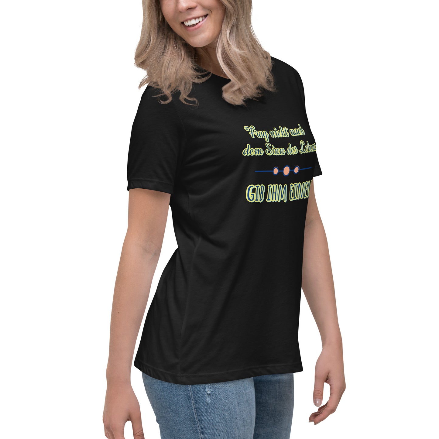 Lockeres Damen-T-Shirt, Spruch - Sinn des Lebens