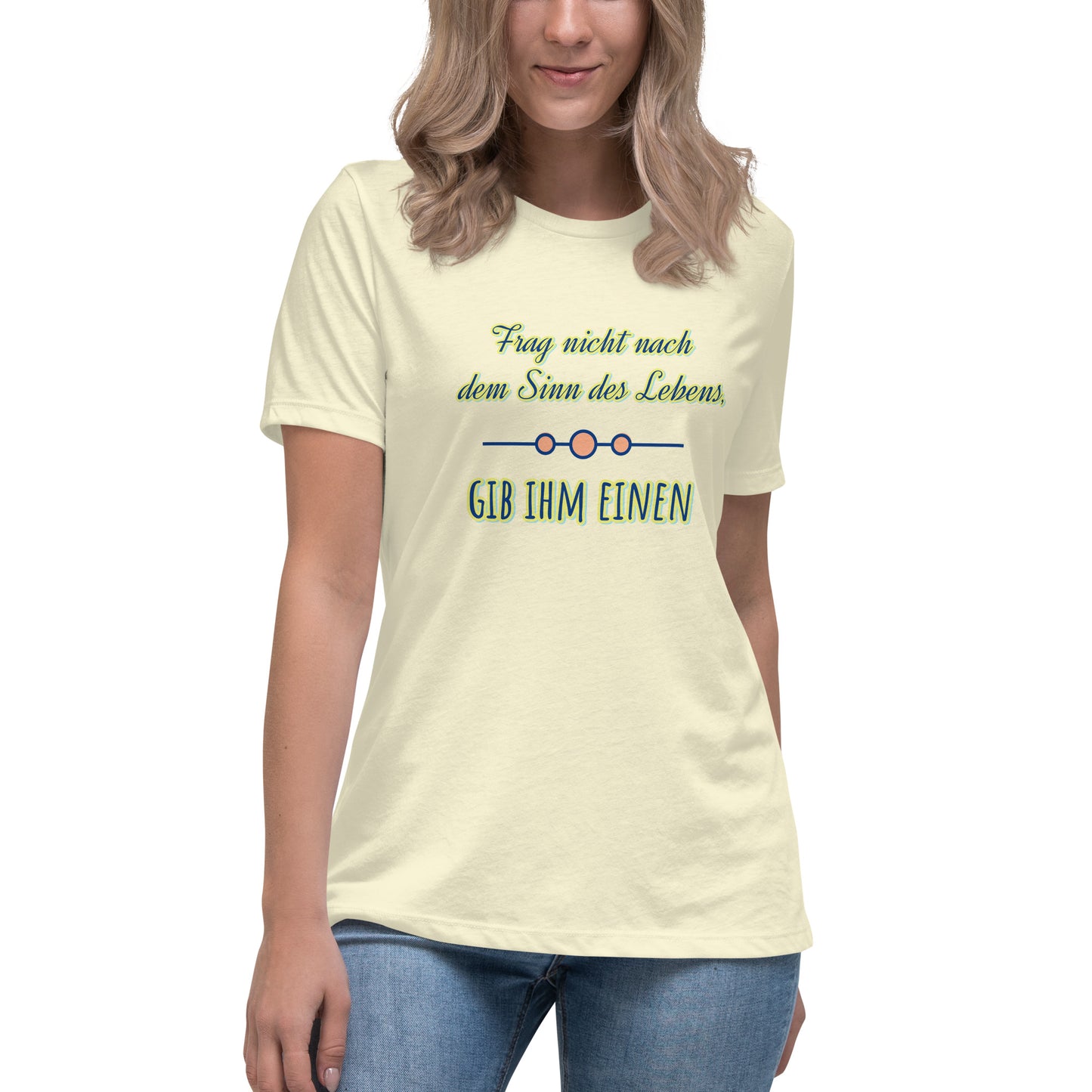 Lockeres Damen-T-Shirt, Spruch - Sinn des Lebens