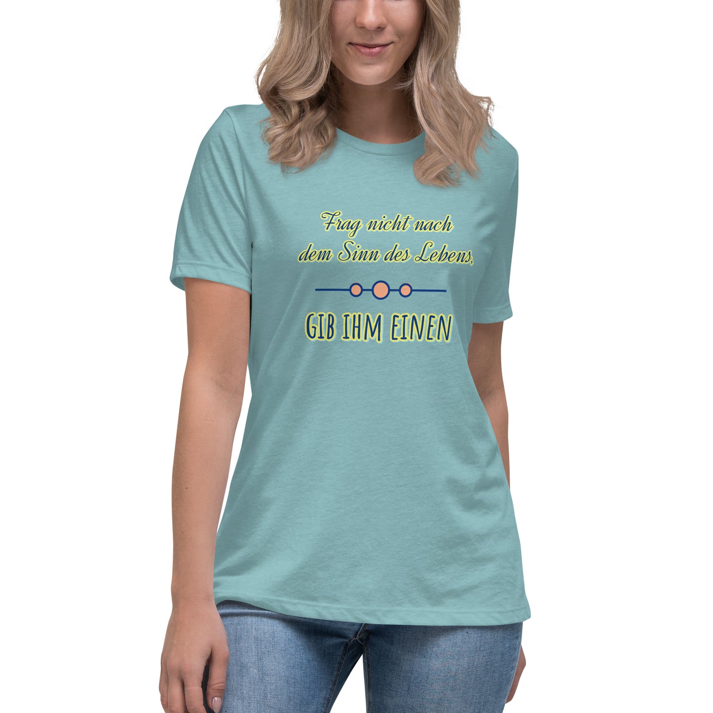Lockeres Damen-T-Shirt, Spruch - Sinn des Lebens