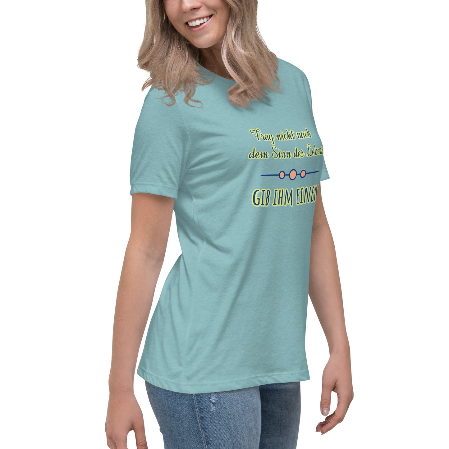 Lockeres Damen-T-Shirt, Spruch - Sinn des Lebens