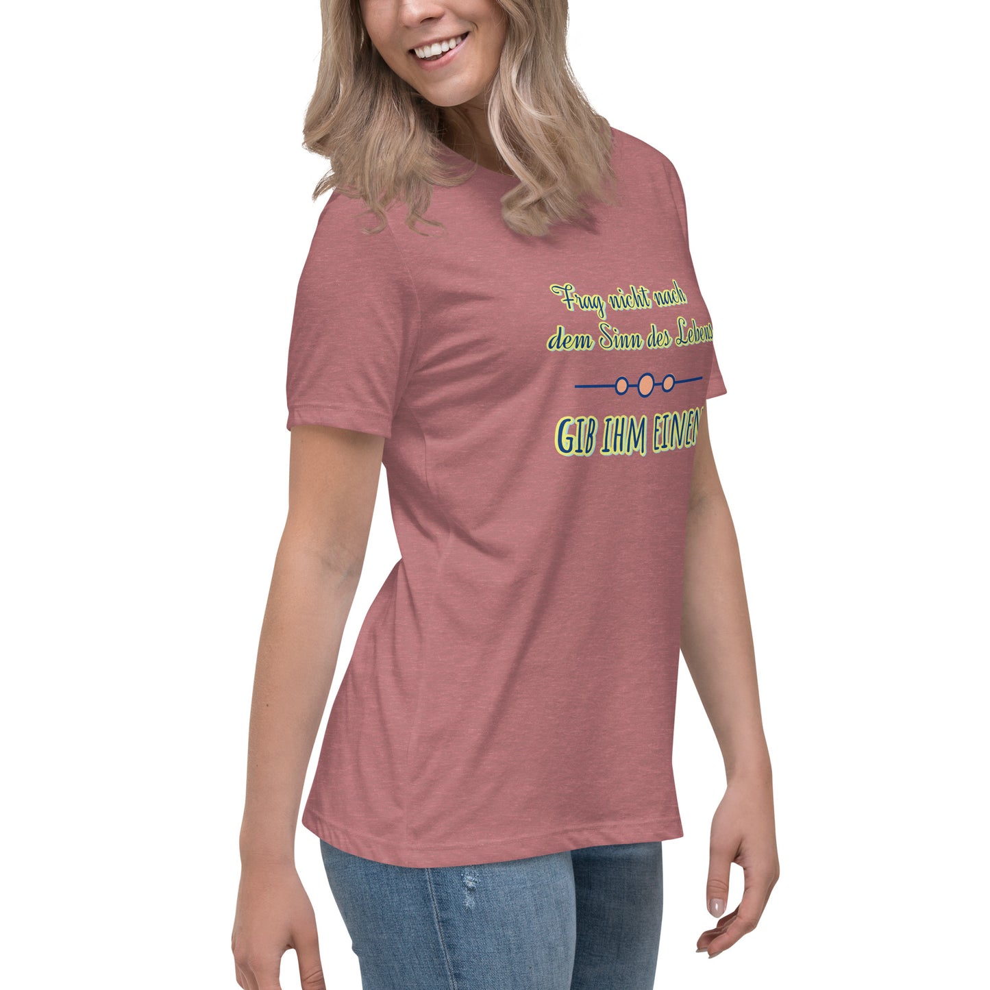 Lockeres Damen-T-Shirt, Spruch - Sinn des Lebens