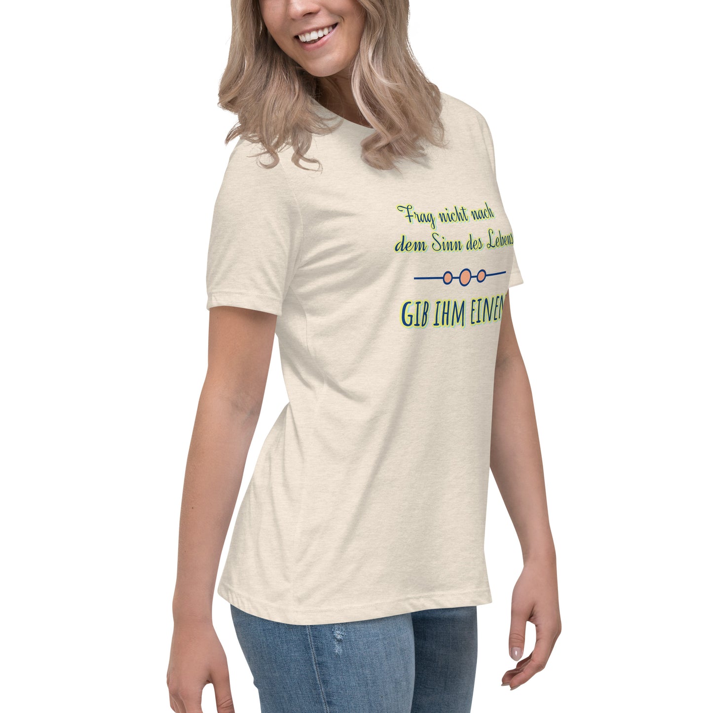 Lockeres Damen-T-Shirt, Spruch - Sinn des Lebens