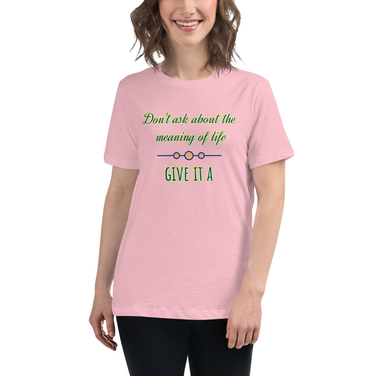 Women's Relaxed T-Shirt, Life