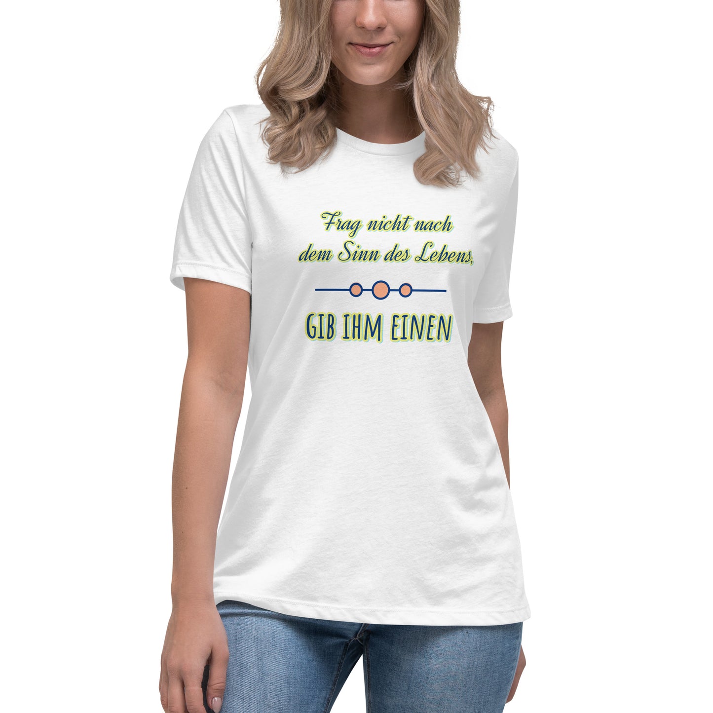 Lockeres Damen-T-Shirt, Spruch - Sinn des Lebens