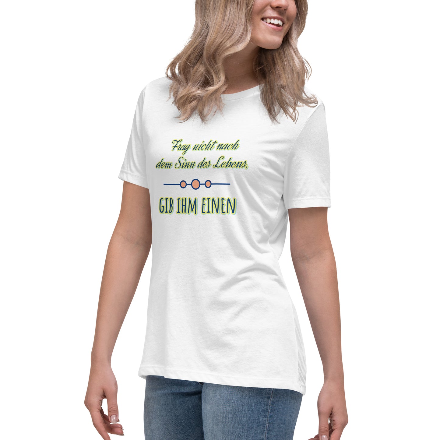 Lockeres Damen-T-Shirt, Spruch - Sinn des Lebens